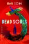 [Hospital 03] • Dead Souls (Hospital)